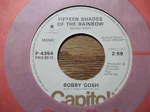 BOBBY GOSH DJ COPY FIFTEEN SHADES OF THE RAINBOW 45 RPM