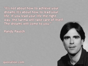 Randy Pausch Quote