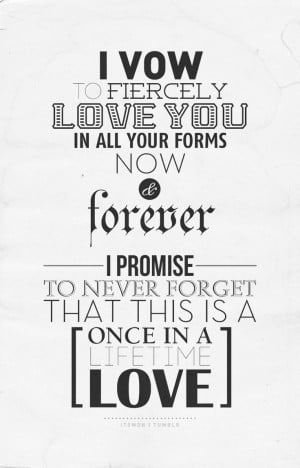 ... Vows, Forever, About Time Movie Quotes, Love Quotes Marriage Vows