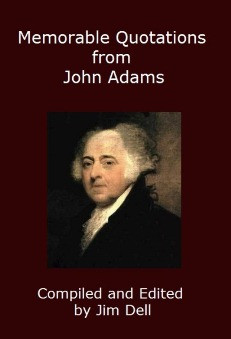 Memorable Quotations from John Adams