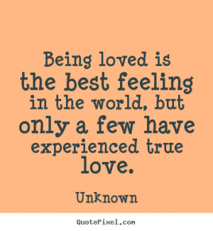 The Best Feeling in the World Quotes