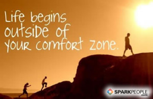 Motivational Quote - Life begins outside of your comfort zone.