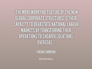 The more worrying feature of the new global corporate structures is ...