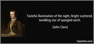 ... , Bright scattered, twinkling star of spangled earth. - John Clare