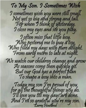 To my son too ... because he's a wonderful son and I love him from ...