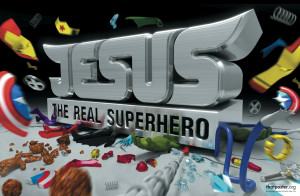 JESUS - MY SUPERHERO