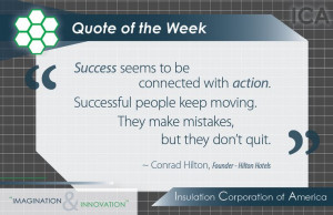 Quote of the Week ~ Conrad Hilton ~ Inspiration ~ Success