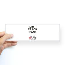 Dirt Track Fan Bumper Bumper Sticker