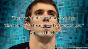... Go Back > Gallery For > Inspirational Swimming Quotes Michael Phelps