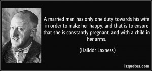 married man has only one duty towards his wife in order to make her ...