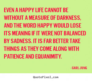 ... equanimity carl jung more life quotes motivational quotes success
