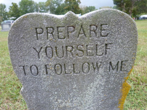 On Your Gravestone It Will Say?