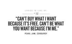 Pearl Jam quote More