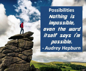 Quotes On Possibilities Being Limitless