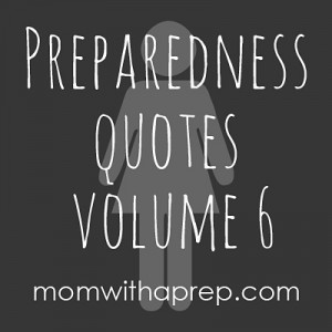quotes vol 6 preparedness quotes vol 5 preparedness quotes ...