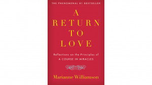 Book Excerpt: A Return to Love by Marianne Williamson