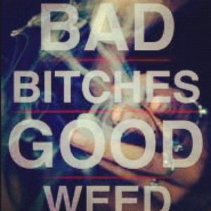 True Ganja Weed Quotes...