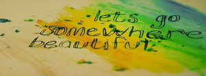 Adorable Crayon Cute Quote Water Color Facebook Covers