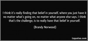 More Brandy Norwood Quotes