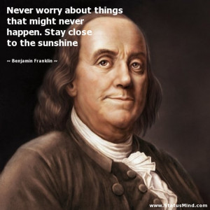 ... sayings. Our extensive collection of Ben Franklin Quote On Failure at