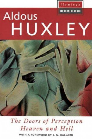 Aldous Huxley Doors Of Perception Quotes