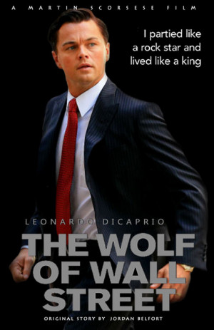 The Wolf Of Wall Street Movie Film - Sinopsis