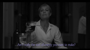 Claire Underwood in House of Cards gif reads 