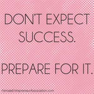 Success - Prepare for it! #Quotes Quotes Business, Business Quotes ...