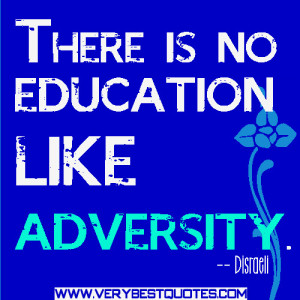 educational quotes inspiring education quotes adversity quotes 500x500