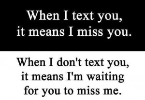 ... text you it means i miss you missing you quote you quotes missing