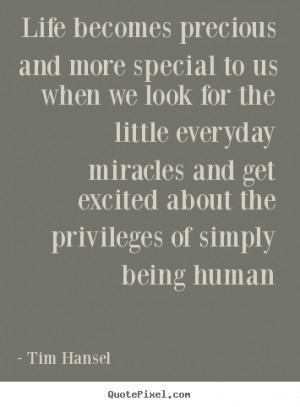 Quotes About Life Being Precious