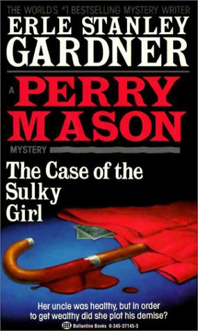 Start by marking “The Case of the Sulky Girl (Perry Mason, #2)” as ...