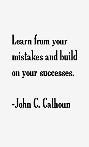 John C. Calhoun Quotes & Sayings