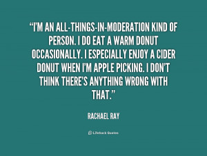 All Things in Moderation Quote