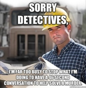 SVU Construction Worker - probably my new favorite meme