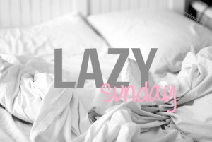 Lazy Sunday inspired