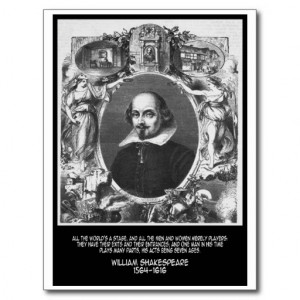 Shakespeare Quote ~ All The World's A Stage Postcard