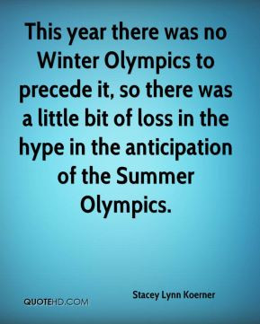 This year there was no Winter Olympics to precede it, so there was a ...