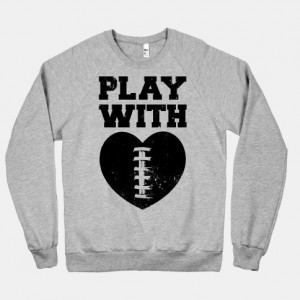 Play With Heart (Football) #football #backtoschool #college # ...