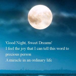 Good Night, Sweet Dreams'I feel the joy that I can tell this word ...