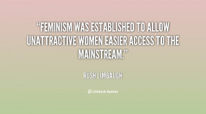 ... to allow unattractive women easier access to the mainstream
