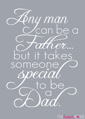 Father's Day Free Printable: Dad Quote ~ frame on its own, next to a ...