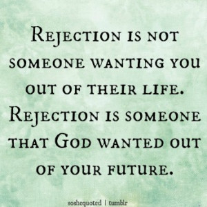 Rejection quote