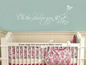 Oh the Places You'll Go Butterfly GIrls Quote Nursery by wallstory, $ ...