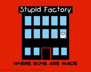 Boys are stupid... - Boys are stupid>>>...