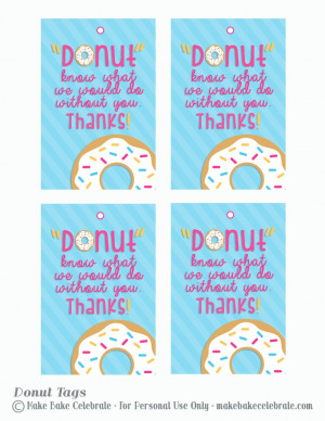 Donut Tags - Teacher Appreciation - Make Bake Celebrate