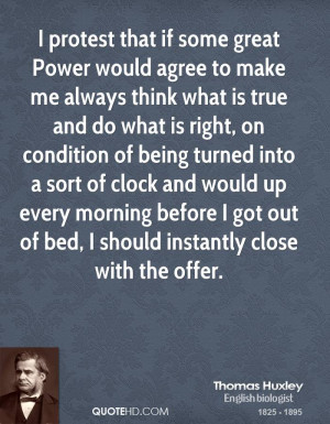 Thomas Huxley Power Quotes