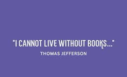 Nice Books Quote by Thomas Jefferson - I Cannot Live Without Books.
