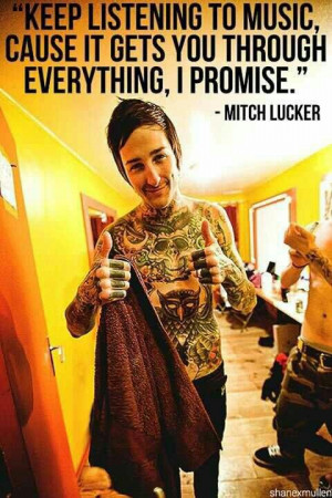 Band Member Quotes That Mean So Much / Mitch Lucker