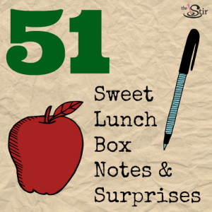 51 Ideas for Smile-Inducing Lunch Box Notes & Surprises for Your Kids